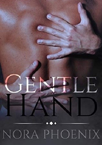 Gentle Hand - Nora Phoenix