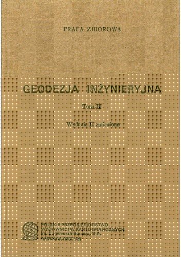 Geodezja inżynieryjna. Tom 2 - Krystyna Kamińska - Czyż