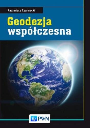 Geodezja współczesna - Czarnecki Kazimierz