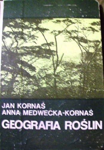Geografia roślin - Jan Kornaś