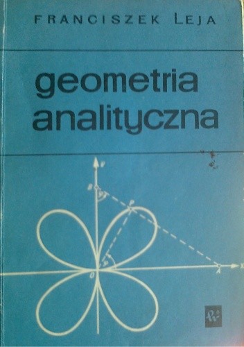 Geometria analityczna - Franciszek Leja