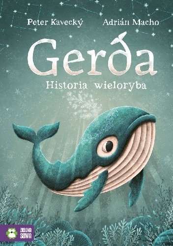 Gerda. Historia wieloryba - Peter Kavecký