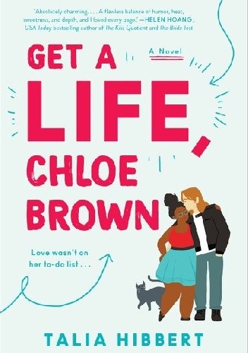 Get a Life, Chloe Brown - Talia Hibbert