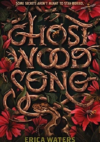 Ghost Wood Song - Erica Waters