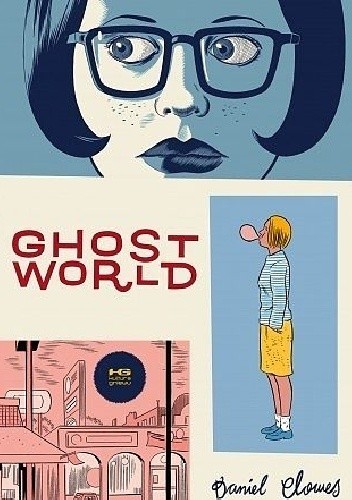 Ghost World - Daniel Clowes