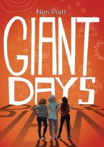 Giant Days - Non Pratt