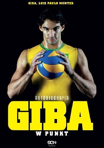 Giba. W punkt. Autobiografia - Luiz Paulo Montes