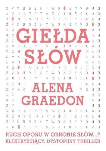 Giełda słów - Alena Graedon