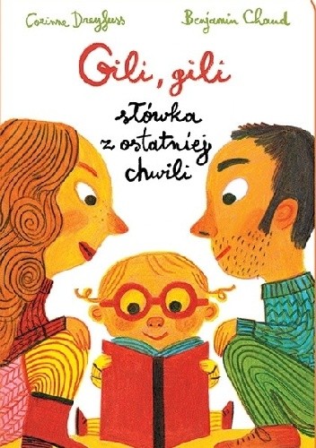 Gili, gili – słówka z ostatniej chwili - Benjamin Chaud