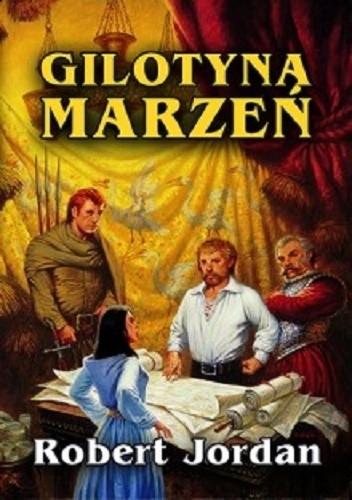 Gilotyna marzeń - Robert Jordan