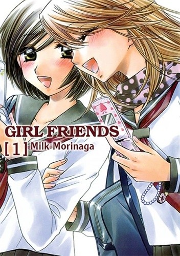 Girl Friends 1 - Milk Morinaga