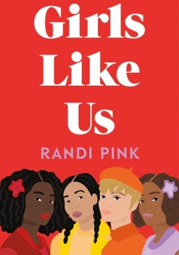 Girls Like Us - Randi Pink