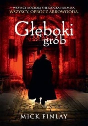 Głęboki grób - Mick Finlay
