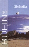 Globalia - Jean-Christophe Rufin