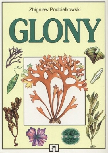 Glony - Zbigniew Podbielkowski