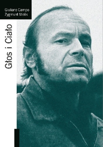 Głos i Ciało - Zygmunt Molik