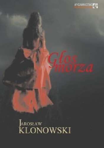 Głos morza - Jarosław Klonowski