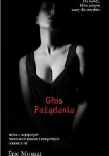 Głos pożądania - Éric Mouzat