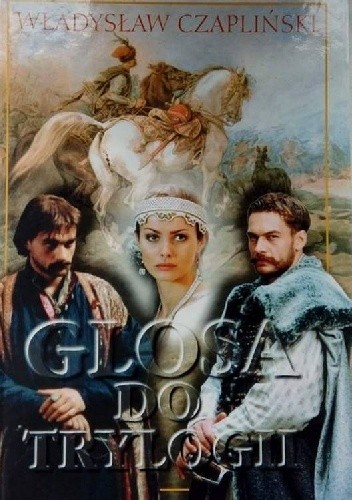 Glosa do Trylogii - Władysław Czapliński