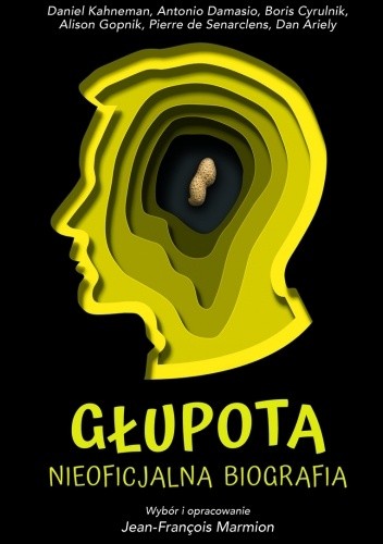 Głupota. Nieoficjalna biografia - Jean-François Marmion