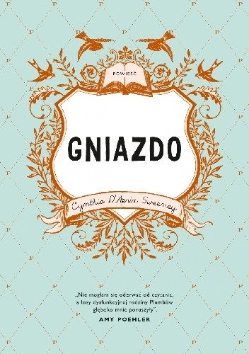 Gniazdo - Cynthia D’Aprix Sweeney