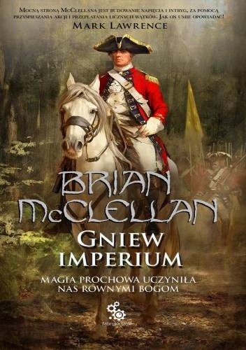Gniew Imperium - Brian McClellan