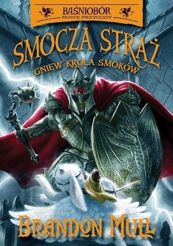 Gniew króla smoków - Brandon Mull