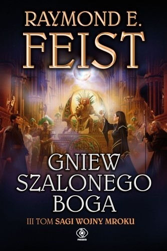 Gniew szalonego boga - Raymond E. Feist