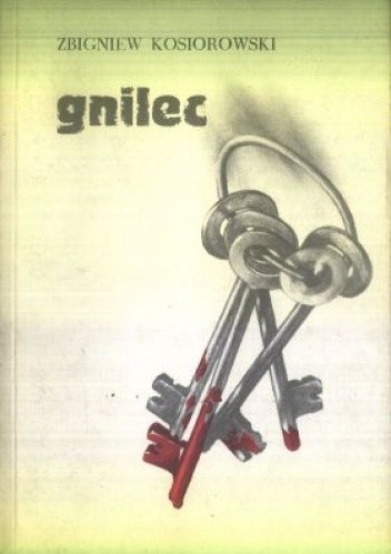Gnilec - Zbigniew Kosiorowski