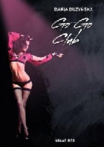 Go-Go Club - Daria Dużyńska