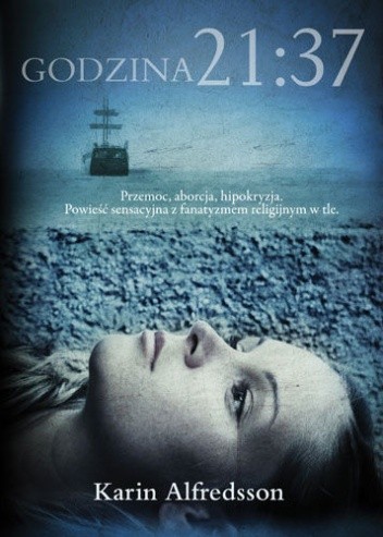 Godzina 21:37 - Karin Alfredsson