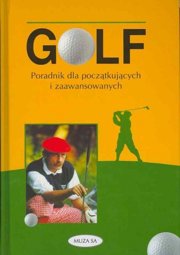 Golf-poradnik dla początkujących - Vivien Saunders