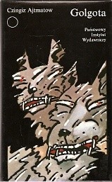 Golgota - Czingiz Ajtmatow