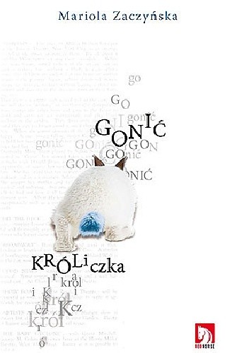 Gonić króliczka - Mariola Zaczyńska