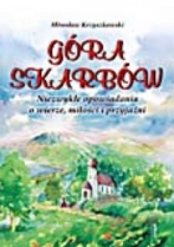 Góra Skarbów - Mirosław Krzyszkowski