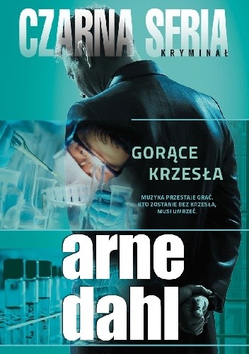 Gorące krzesła - Arne Dahl