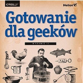 Gotowanie dla geeków - Jeff Potter