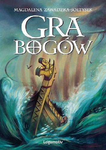 Gra bogów - Magdalena Zawadzka - Sołtysek