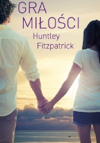 Gra miłości - Huntley Fitzpatrick