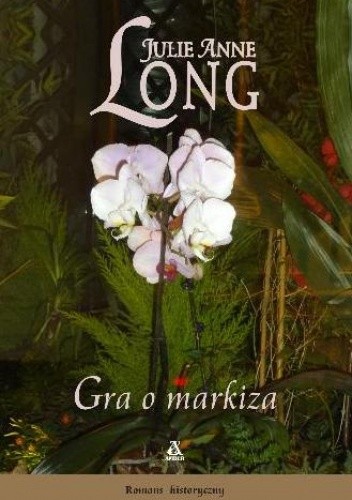 Gra o markiza - Julie Anne Long