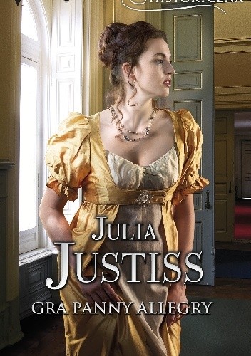 Gra panny Allegry - Julia Justiss