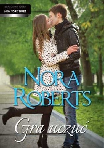 Gra uczuć - Nora Roberts