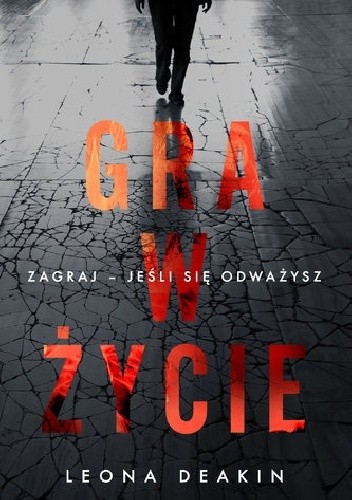 Gra w życie - Leona Deakin