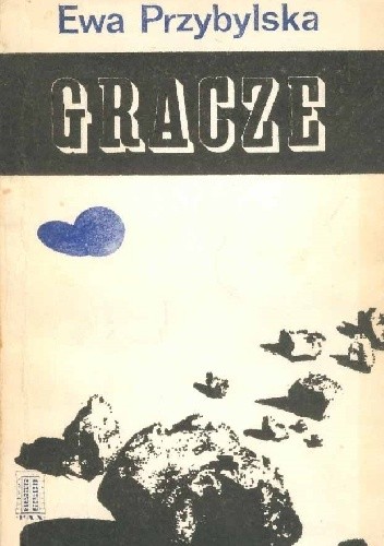 Gracze - Ewa Przybylska