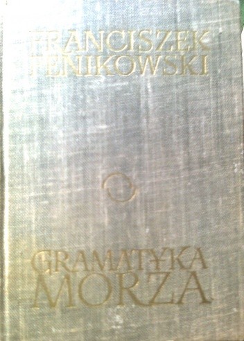 Gramatyka morza - Franciszek Fenikowski