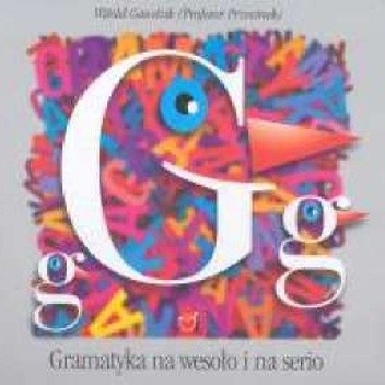 Gramatyka na wesoło i na serio - Witold Gawdzik