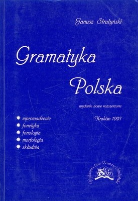 Gramatyka polska - Janusz Strutyński
