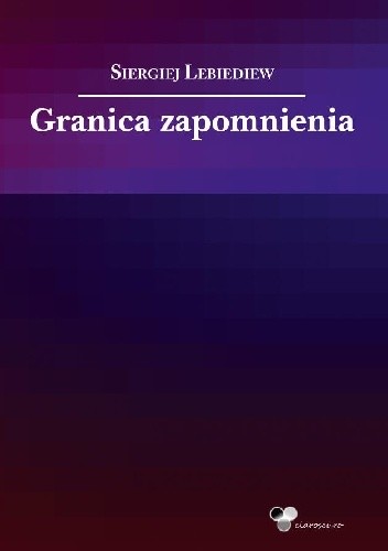 Granica zapomnienia - Siergiej Lebiediew