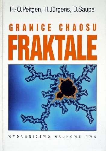 Granice chaosu. Fraktale. Część 2 - Heinz-Otto Peitgen