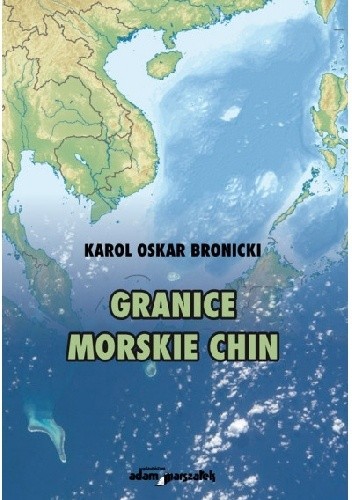 Granice morskie Chin - Karol Oskar Bronicki